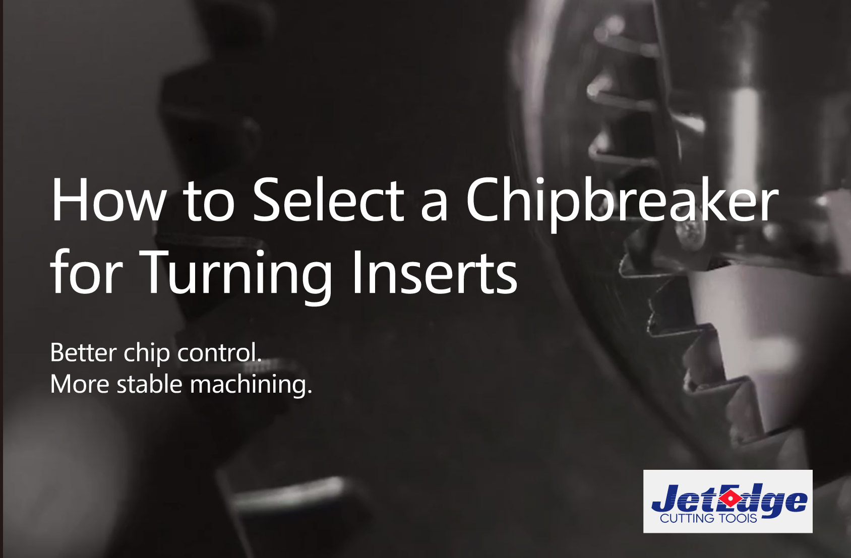 How to Select a Chipbreaker for Turning Inserts