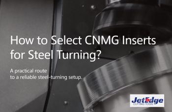 How to Select CNMG Inserts for Steel Turning